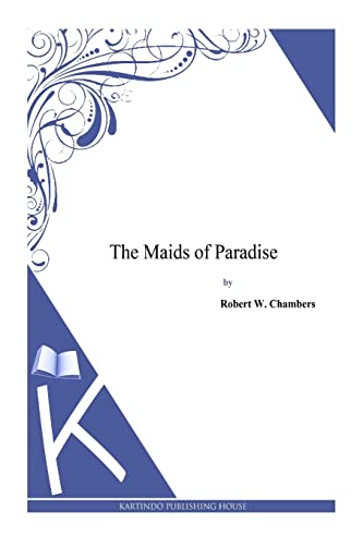 9781497334007: The Maids of Paradise