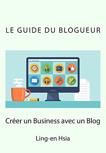 Beispielbild für Le Guide du Blogueur: Vivre de sa passion avec un blog zum Verkauf von medimops