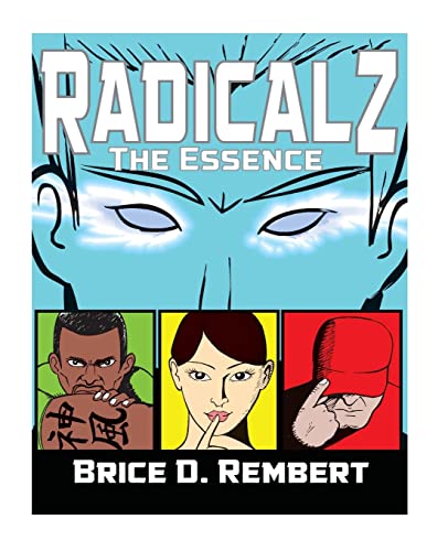 9781497342729: Radicalz: The Essence: Volume 1