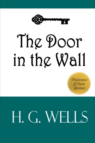 9781497343863: The Door in the Wall: And Other Stories