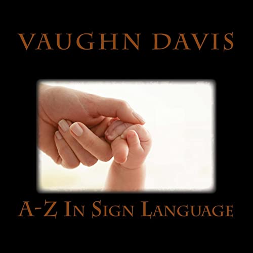 Stock image for Sign Language From A-Z for sale by THE SAINT BOOKSTORE