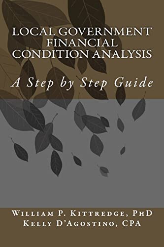 9781497344594: Local Government Financial Condition Analysis: A Step by Step Guide