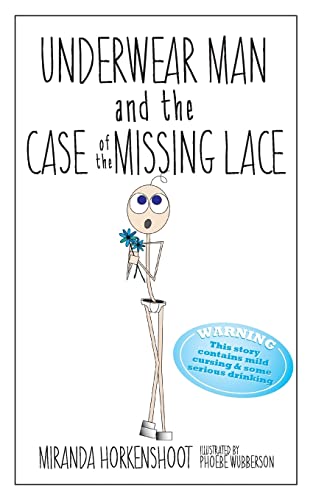 9781497346581: Underwear Man and the Case of the Missing Lace