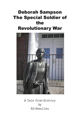Stock image for Deborah Sampson: The Special Soldier of the Revolutionary War for sale by ThriftBooks-Dallas