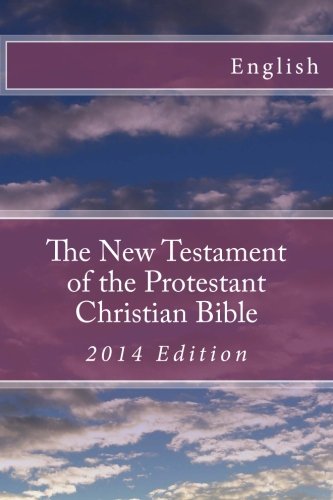 9781497350175: The New Testament of the Protestant Christian Bible 2014 Edition