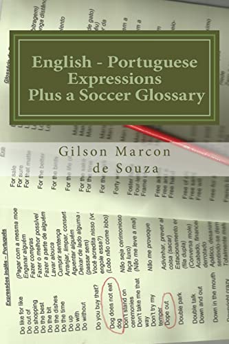 Stock image for English - Portuguese Expressions: Plus a Soccer Glossary (English Portuguese/Portuguese English Expressions) for sale by Lucky's Textbooks