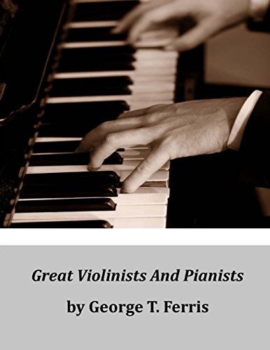 9781497351295: Great Violinists And Pianists