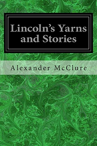 9781497351318: Lincoln's Yarns and Stories