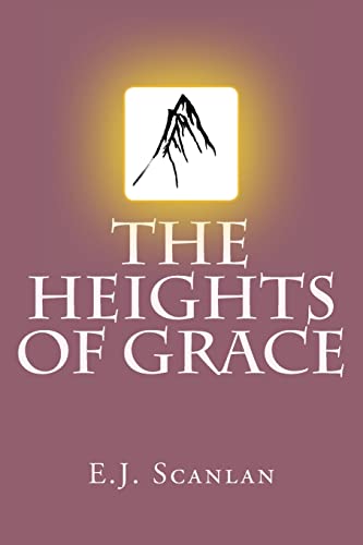 9781497353879: The Heights of Grace