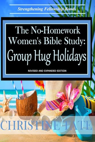 Beispielbild fr The No-Homework Women's Bible Study: Group Hug Holidays zum Verkauf von ThriftBooks-Dallas