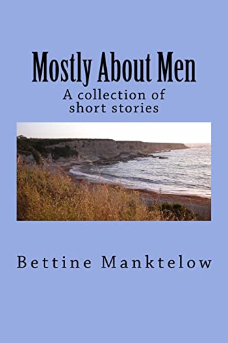 9781497355507: Mostly About Men: A collection of short stories