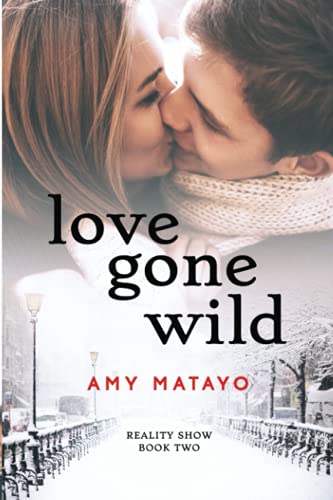 9781497359741: Love Gone Wild: a novel (Reality Show)