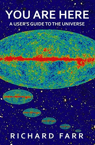 Beispielbild fr You Are Here: A User's Guide to the Universe zum Verkauf von THE SAINT BOOKSTORE