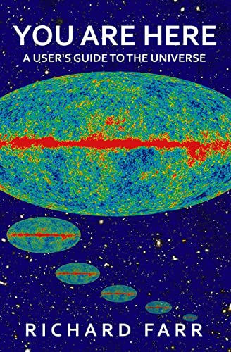 Imagen de archivo de You Are Here: A User's Guide to the Universe a la venta por THE SAINT BOOKSTORE