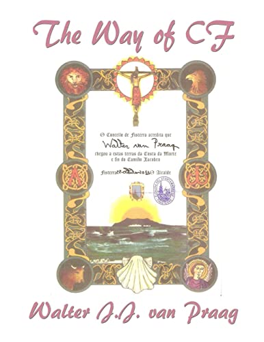 Beispielbild fr The Way of CF: The El Camino de Santiago with Cystic Fibrosis zum Verkauf von THE SAINT BOOKSTORE