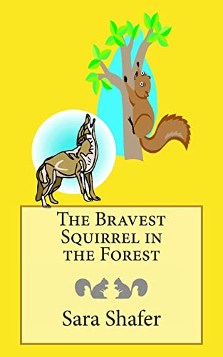 Beispielbild fr The Bravest Squirrel in the Forest zum Verkauf von Wonder Book