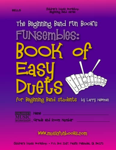 9781497370968: The Beginning Band Fun Book's FUNsembles: Book of Easy Duets (Bells): for Beginning Band Students