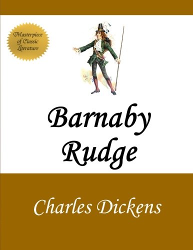 Imagen de archivo de Barnaby Rudge: A Tale of the Riots of 'Eighty a la venta por WorldofBooks