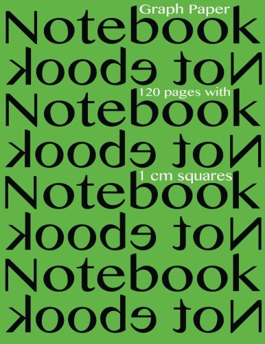 Stock image for Graph Paper Notebook 120 pages with 1 cm squares: 8.5 x 11 inch notebook with lime cover, graph paper notebook with one centimeter squares, perfect . sums, composition notebook or even journal for sale by Textbooks_Source