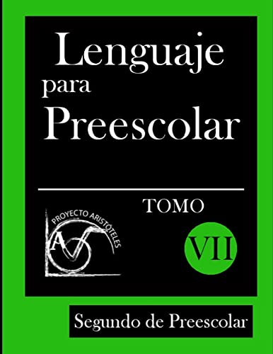 Stock image for Lenguaje para Preescolar - Segundo de Preescolar - Tomo VII for sale by THE SAINT BOOKSTORE