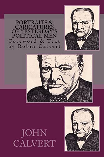 9781497375444: Portraits & Caricatures of Yesterday's Political Men: Volume 1