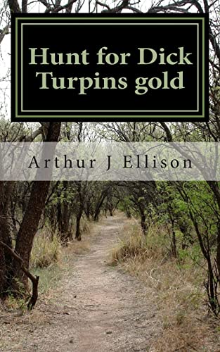 Stock image for Hunt for Dick Turpins gold for sale by WorldofBooks