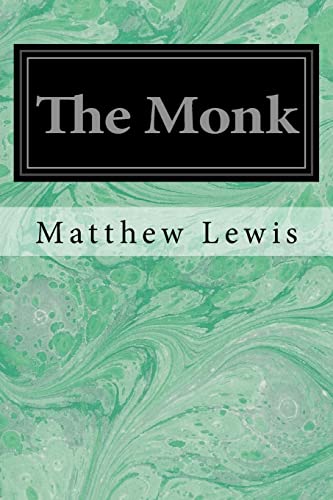 9781497376588: The Monk: A Romance