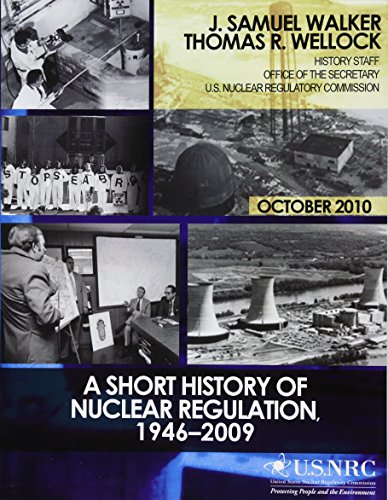 Imagen de archivo de A Short History of Nuclear Regulation, 1946-2009 a la venta por California Books