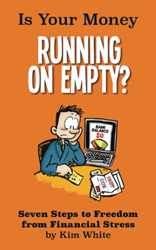 9781497384330: Is Your Money Running On Empty?: Seven Steps to Freedom from Financial Stress