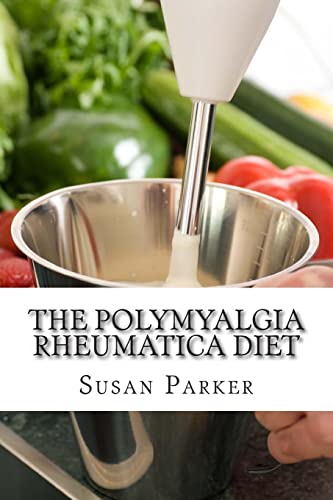 Beispielbild fr The Polymyalgia Rheumatica Diet zum Verkauf von WorldofBooks