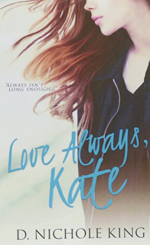 9781497385436: Love Always, Kate: Volume 1 (Love Always Series)