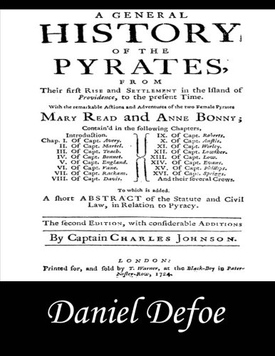 9781497385795: A General History of the Pyrates: Pirate Captains, Crews, Ships, and Laws