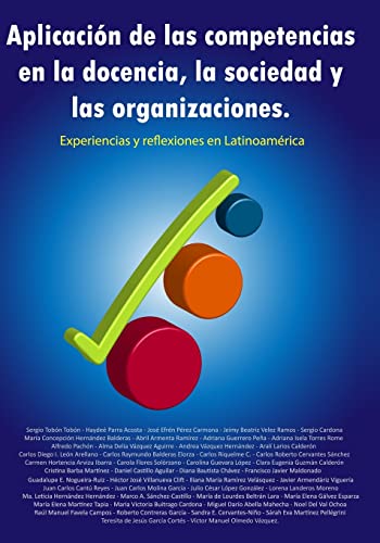 9781497388734: Aplicacin de las competencias en la docencia, la sociedad y las organizaciones. Experiencias y reflexiones en Latinoamrica (Spanish Edition)