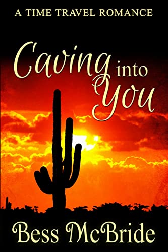 9781497389045: Caving into You (Love in the Old West series)