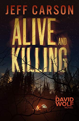 Stock image for Alive and Killing (David Wolf Mystery Thriller Series) for sale by Bookends