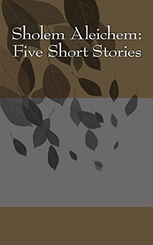 Beispielbild fr Sholem Aleichem: Five Short Stories zum Verkauf von WorldofBooks