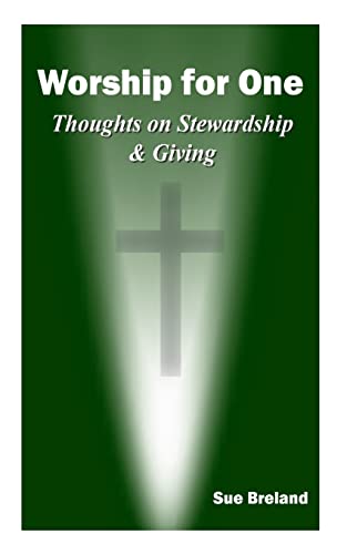 Stock image for Worship for One: Thoughts on Stewardship and Giving for sale by ThriftBooks-Dallas