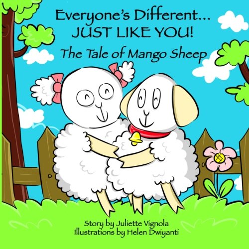 Stock image for Everyone's Different JUST LIKE YOU! The Tale of Mango Sheep for sale by Revaluation Books