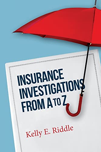 9781497403208: Insurance Investigations From A to Z