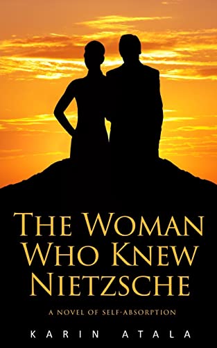 Stock image for The Woman Who Knew Nietzsche for sale by Wonder Book