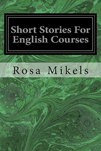 9781497406889: Short Stories for English Courses