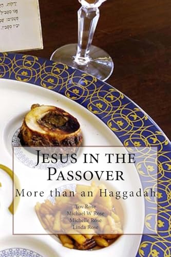 Stock image for Jesus in the Passover: More than an Haggadah for sale by Save With Sam