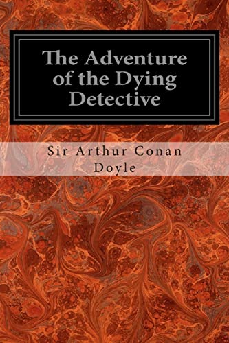 Beispielbild fr The Adventure of the Dying Detective zum Verkauf von Lucky's Textbooks