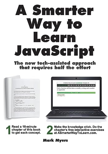 9781497408180: A Smarter Way to Learn JavaScript: The new approach that uses technology to cut your effort in half