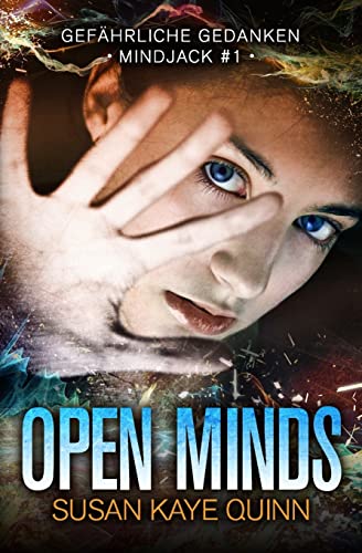 Beispielbild fr Open Minds - Gefhrliche Gedanken (Mindjack #1) (Mindjack Trilogy, Band 1) zum Verkauf von Studibuch