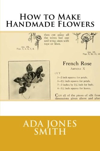 Beispielbild fr How to Make Handmade Flowers zum Verkauf von ThriftBooks-Atlanta