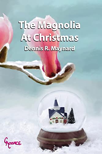 Beispielbild fr The Magnolia At Christmas: Book Eight (The Magnolia Series) zum Verkauf von Read&Dream