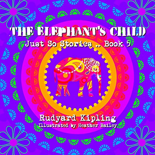 9781497414877: The Elephant's Child (Just So Stories)