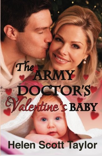 Beispielbild fr The Army Doctor's Valentine's Baby: Volume 5 (Army Doctor's Baby) zum Verkauf von WorldofBooks