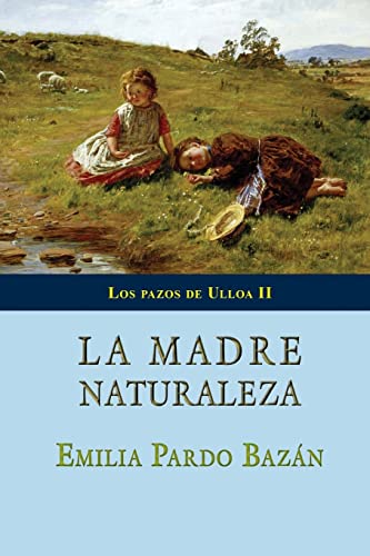 9781497418271: La madre Naturaleza